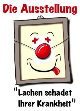 Lachen schadet Ihrer Krankheit